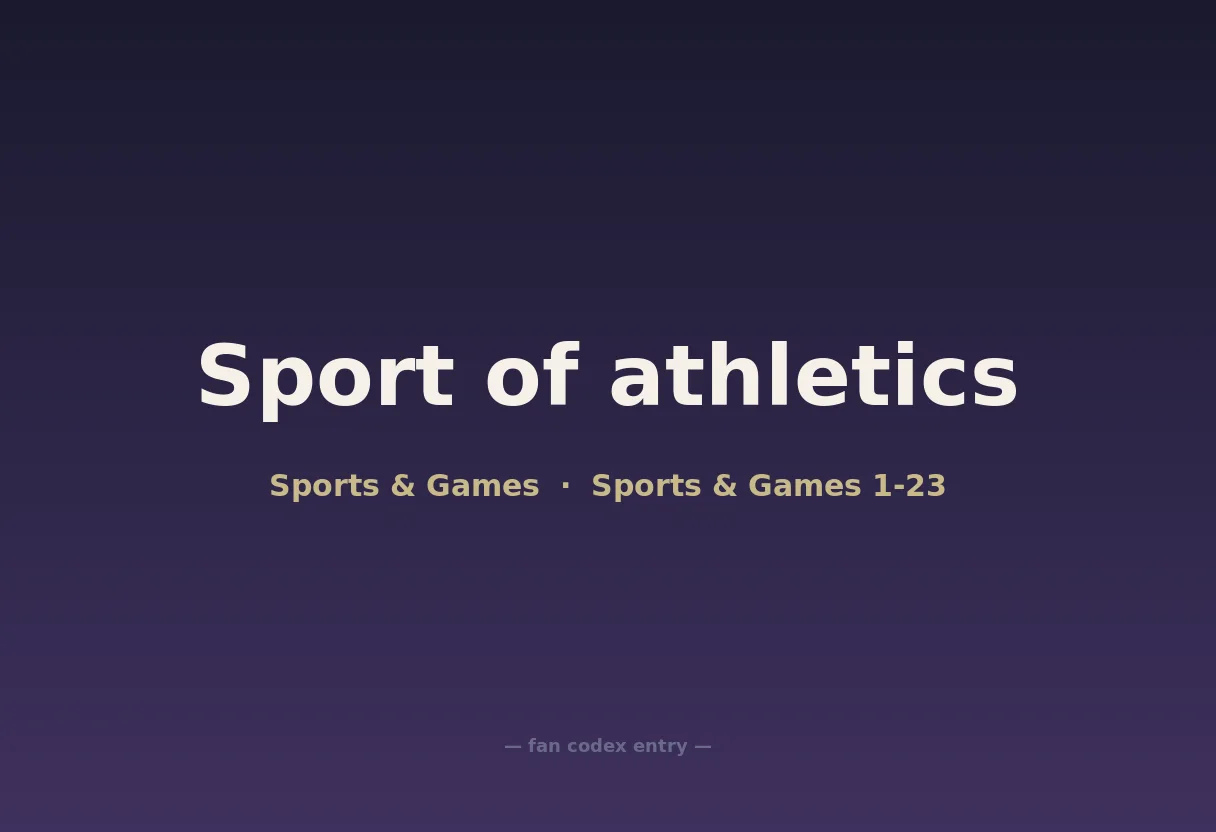 Sport of athletics